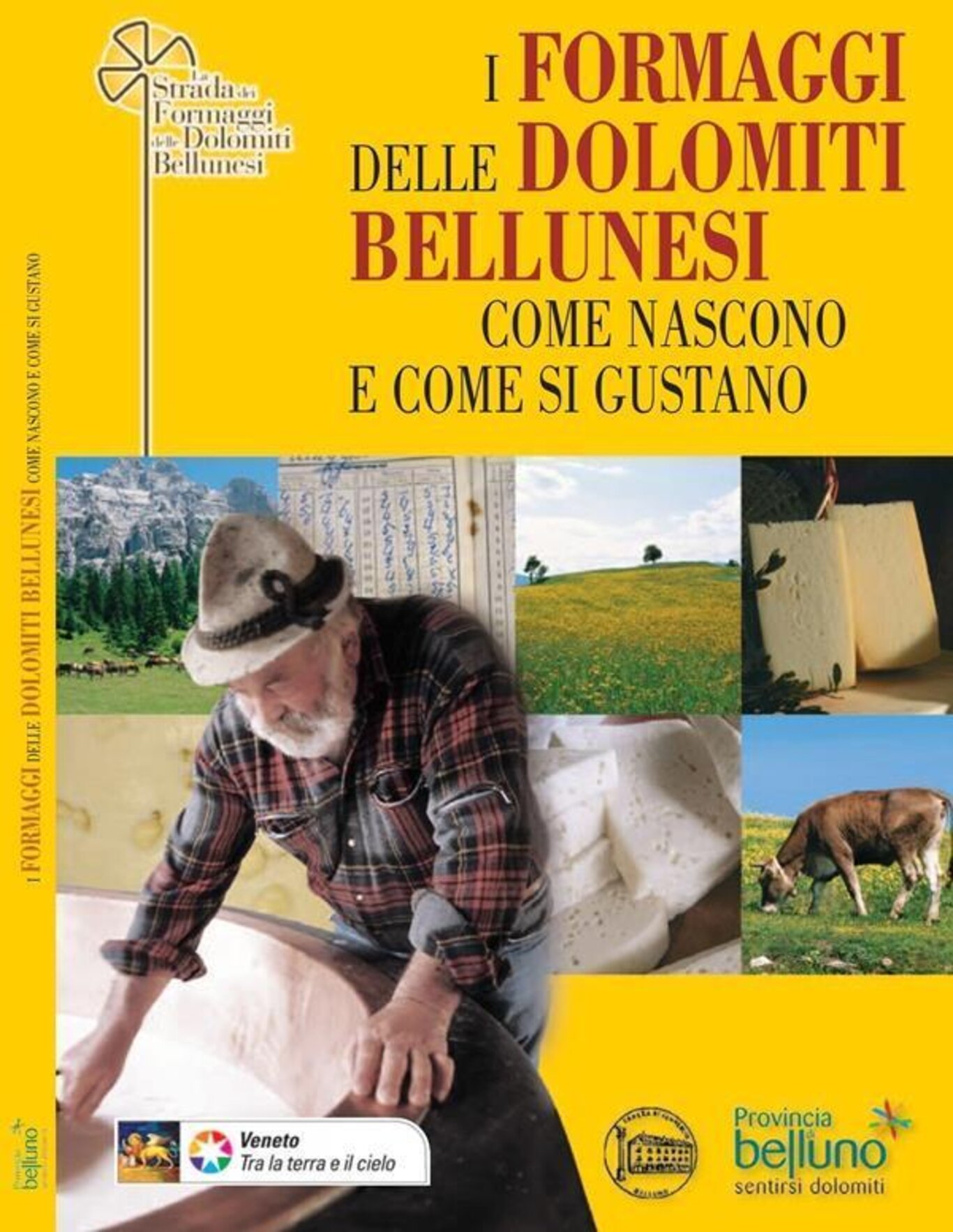 I formaggi delle Dolomiti bellunesi